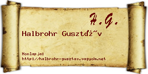 Halbrohr Gusztáv névjegykártya